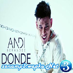 Andi Bernadee - Donde
