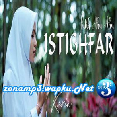Karin - Istighfar (Single Religi Putih Abu Abu)