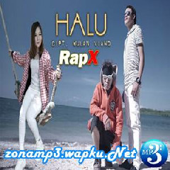 RapX - Halu