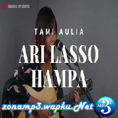 Download Lagu Tami Aulia - Hampa - Ari Lasso (Cover) Terbaru
