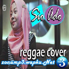 Download Lagu Jovita Aurel - Sio Ado (Reggae Cover) Terbaru
