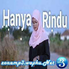 Download Lagu Monica - Hanya Rindu - Andmesh (Cover Dimas Gepenk) Terbaru