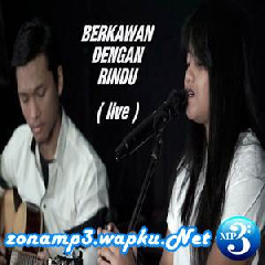 Download Lagu Hanin Dhiya - Berkawan Dengan Rindu Feat. Gading Terbaru