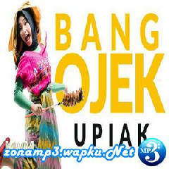 Download Lagu Upiak - Bang Ojek Ft. Harry Apak Terbaru
