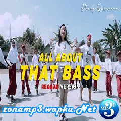 Download Lagu Dhevy Geranium - All About That Bass (Reggae SKA Version) Terbaru