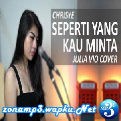 Julia Vio - Seperti Yang Kau Minta - Chrisye (Cover)