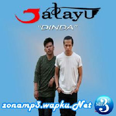 Download Lagu Jatayu - Dinda Terbaru