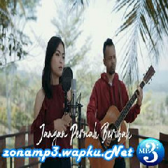 Download Lagu Ipank Yuniar - Jangan Pernah Berubah Ft. Aggita Noni (Cover) Terbaru