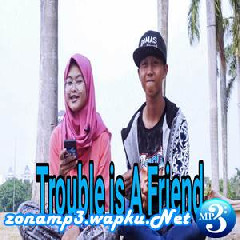 Dimas Gepenk - Trouble Is A Friend Ft. Monica (Cover Kentrung)