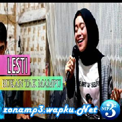 Download Lagu Lesti - Bukan Tak Mampu (Versi Koplo) Terbaru