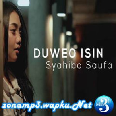Syahiba Saufa - Duweo Isin