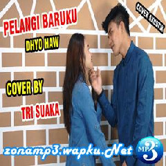 Download Lagu Tri Suaka - Pelangi Baruku - Dhyo Haw (Cover) Terbaru