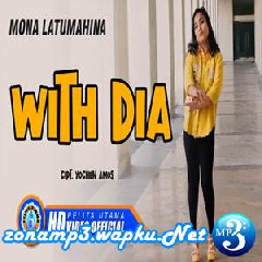 Mona Latumahina - With Dia