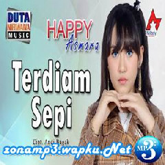 Download Lagu Happy Asmara - Terdiam Sepi Terbaru