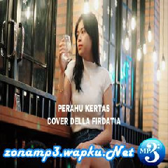Download Lagu Della Firdatia - Perahu Kertas - Maudy Ayunda (Cover) Terbaru