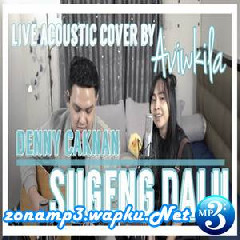 Aviwkila - Sugeng Dalu - Denny Caknan (Acoustic Cover)