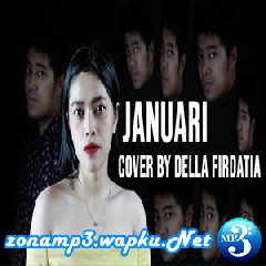 Download Lagu Della Firdatia - Januari - Glenn Fredly (Cover) Terbaru
