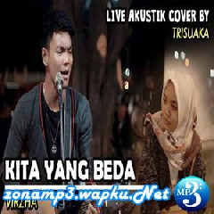 Download Lagu Tri Suaka - Kita Yang Beda - Virzha (Cover) Terbaru