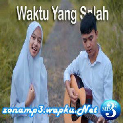 Download Lagu Putih Abu Abu - Waktu Yang Salah (Cover Karin, Ogan) Terbaru