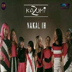 Download Lagu Kazumi - Nakal Ih Terbaru