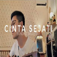 Download Lagu Aldhi - Cinta Sejati - Bunga Citra Lestari (Cover) Terbaru