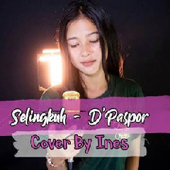 Ines - Selingkuh - DPaspor (Cover)