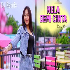 Download Lagu Vita Alvia - Rela Demi Cinta (DJ Remix) Terbaru