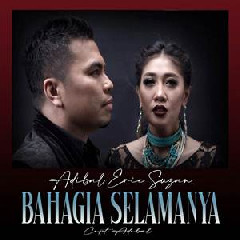 Download Lagu Adibal - Bahagia Selamanya Feat. Erie Suzan Terbaru