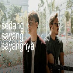 Download Lagu Eclat - Sedang Sayang Sayangnya (Cover) Terbaru