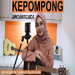 Download Lagu Regita Echa - Kepompong - Sindentosca (Akustik Cover) Terbaru