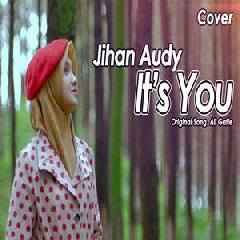 Jihan Audy - Its You (Cover)