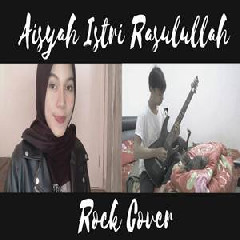 Jeje GuitarAddict - Aisyah Istri Rasulullah (Rock Cover Ft Shella Ikhfa)