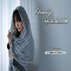Download Lagu Tami Aulia - Khadijah Istri Rasulullah Terbaru