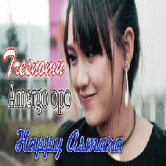 Download Lagu Happy Asmara - Tresnomu Amergo Opo Terbaru
