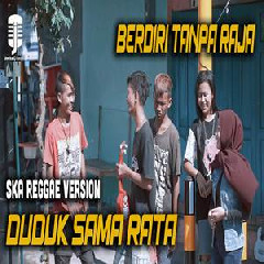 Download Lagu Jovita Aurel - Duduk Sama Rata Berdiri Tanpa Raja (Reggae SKA Version) Terbaru