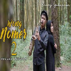 Dhevy Geranium - Wong Nomer 2 (Reggae Version)
