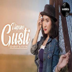 Elno Via - Titipane Gusti - Denny Caknan (Cover)