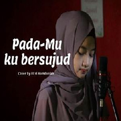 Download Lagu Fitri Ramdaniah - PadaMu Ku Bersujud - Afgan (Cover) Terbaru