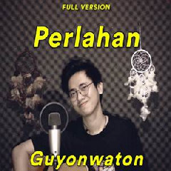 Arvian Dwi - Perlahan - Guyonwaton (Cover)