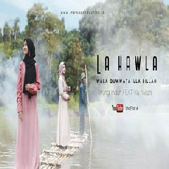 Download Lagu Wangi Indah - La Hawla Wala Quwwata Illa Billah Ft. Via Alviani Terbaru