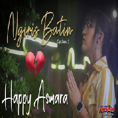 Happy Asmara - Ngiris Batin