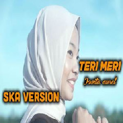 Download Lagu Jovita Aurel - Teri Meri (Ska Version Cover) Terbaru