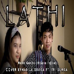 Download Lagu Nabila Suaka - Lathi Ft. Tri Suaka (Cover) Terbaru