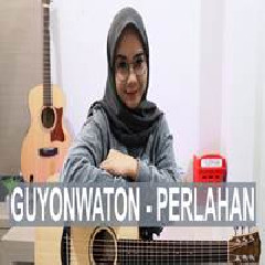 Regita Echa - Perlahan - Guyonwaton (Cover)