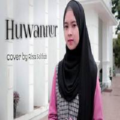 Risa Solihah - Huwannur (Cover)