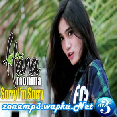 Hana Monina - Sorry I'm Sorry