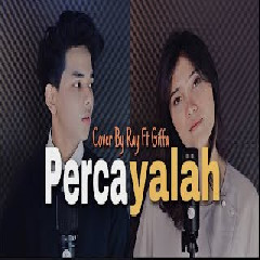 Ray Surajaya - Percayalah feat Giffa (Cover)