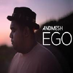 Download Lagu Andmesh - Ego Terbaru