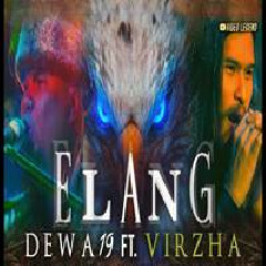 Download Lagu Virzha - Elang Feat Dewa19 Terbaru
