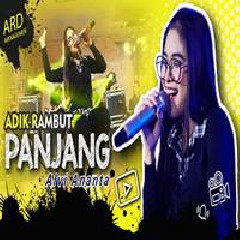 Download Lagu Alvi Ananta - Adik Rambut Panjang Hari Putra Terbaru